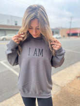 Load image into Gallery viewer, &quot;I Am&quot; Crewneck